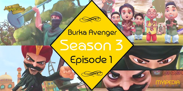 Burka Avenger Season 3 Episode 1 Review 