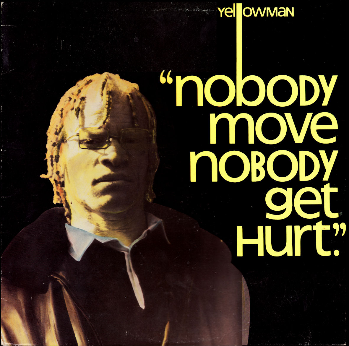 You are here Home Music Yellowman Nobody Move Nobody Get Hurt