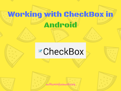 Working-with-CheckBox-in-Android