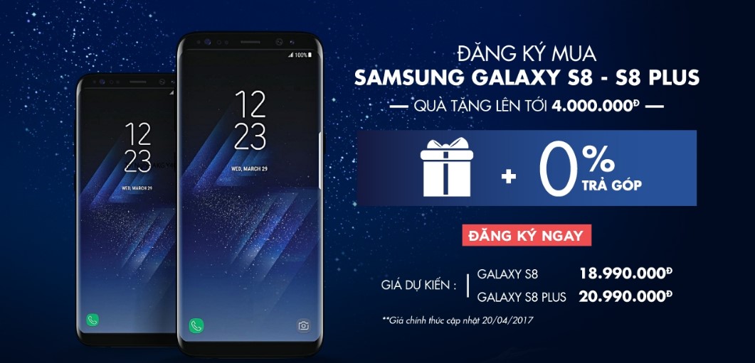 Mua Samsung Galaxy S8/S8 Plus - quà tặng lên tới 4 triệu!