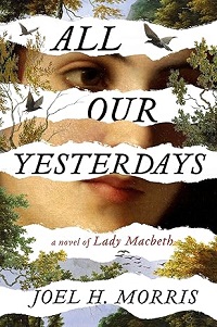 All Our Yesterdays by Joel H. Morris