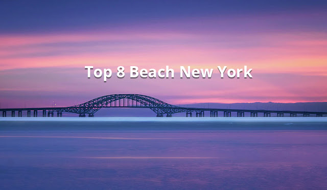 Top 8 best beach in new york city