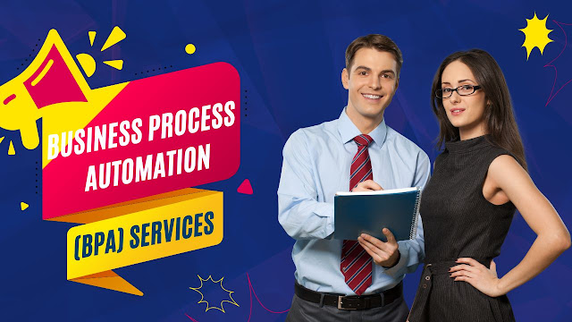 Business process automation (BPA) services