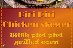 Piri Piri Chicken Kebab with Piri Piri Grilled Corn on the cob