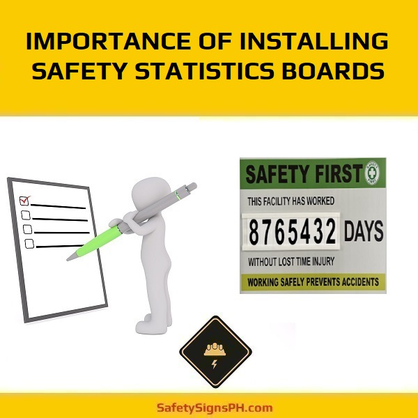 Importance Of Installing Safety Statistics Boards