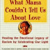 What Mamma Couldn't Tell Us about Love