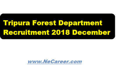 tripura forest jobs dec 2018