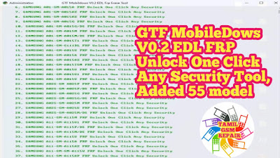 GTF MobileDows V0.2 EDL FRP Unlock