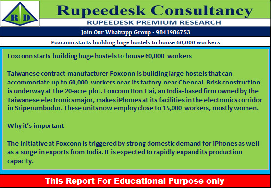 Foxconn starts building huge hostels to house 60,000 workers - Rupeedesk Reports - 16.12.2022