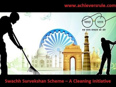 Swachh Survekshan Scheme – A Cleaning Initiative