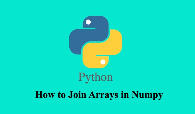 How to join Arrays in Numpy