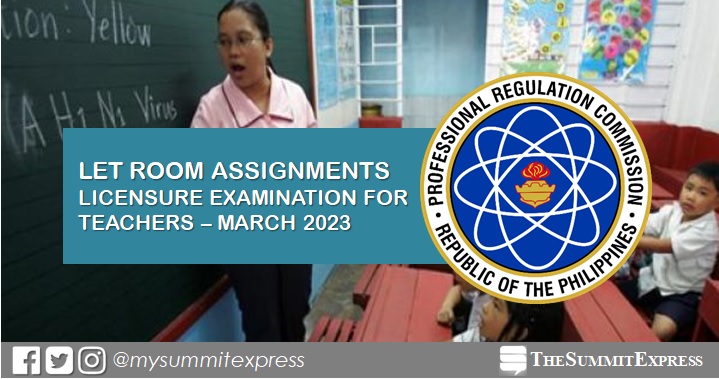 FULL LIST: LET Room Assignment March 2023 Teachers board exam