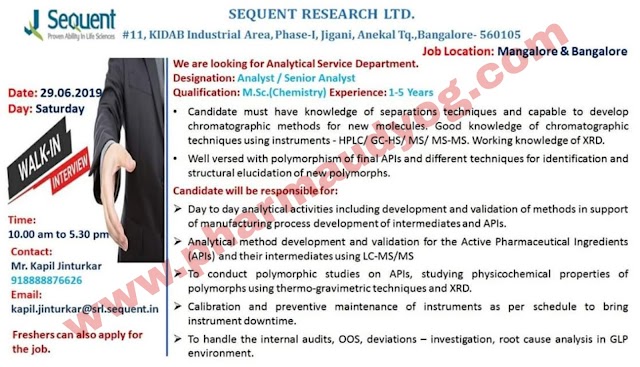 Sequent research | Walk-in interview for Analytical Department | 29 June 2019 | Bangalore