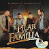 Los Buitres de Culiacán Sinaloa estrenan su nuevo disco "El Pilar de la Familia" 