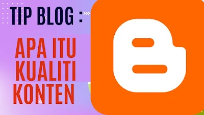 APA ITU KONTEN YANG BERKUALITI DALAM BLOG