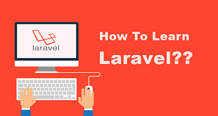 How To Learn Laravel? - Digital Engine Land