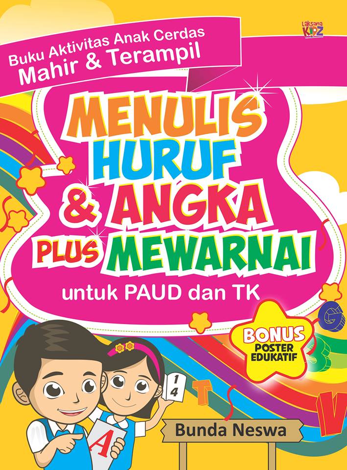 Bukuku Menulis  Huruf Angka  Plus Mewarnai untuk PAUD 