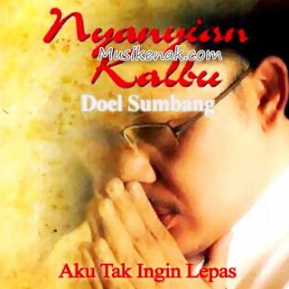 Download lagu Doel Sumbang album Nyanyian Kalbu full rar Lengkap Lagu Lawas Doel Sumbang Album Nyanyian Kalbu Full Rar Gratis