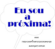 Placa para Fotos com Frases Engraçadas: Eu sou a próxima! (eu sou proxima)