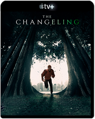 The Changeling: Season 1 (2023) 1080p ATVP WEB-DL Dual Latino-Inglés [Subt. Esp] (Serie de TV. Drama. Fantástico. Terror. Secuestros)