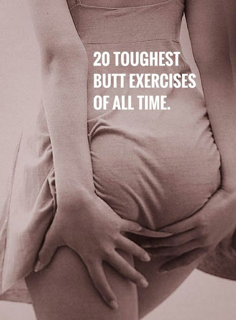 20 Tough but Effective Butt Exercises of All Time