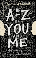 The A to Z of You and Me by James Hannah