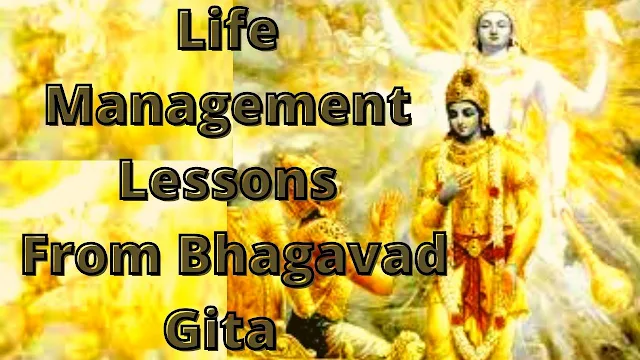 Life_Management_Lessons_ From_ Bhagavad_Gita