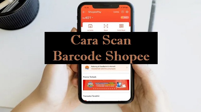 Cara Scan Barcode Shopee