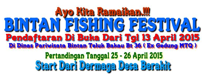  sahabat pemancing sekalian supaya kalian semua tetap sehat sejahtera dan tetap menjalani ho Begini Turnamen Mancing Bintan Fishing Festival