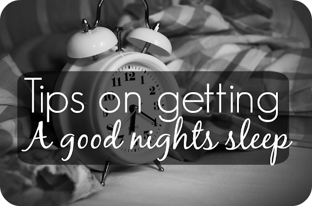 tips on getting a good nights sleep