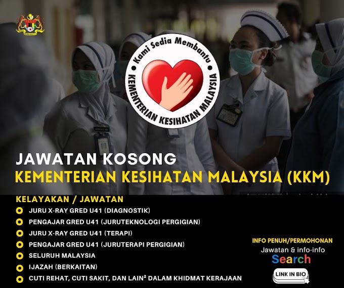 Jawatan Kosong Kementerian Kesihatan Malaysia (KKM) Tahun 2023 - Jawatan & info-info 