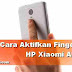 Cara Mengaktifkan Fingerprint HP Xiaomi Semua varian