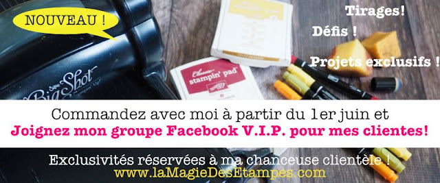 Groupe Facebook V.I.P. pour mes clientes Stampin' Up! Marika Lemay