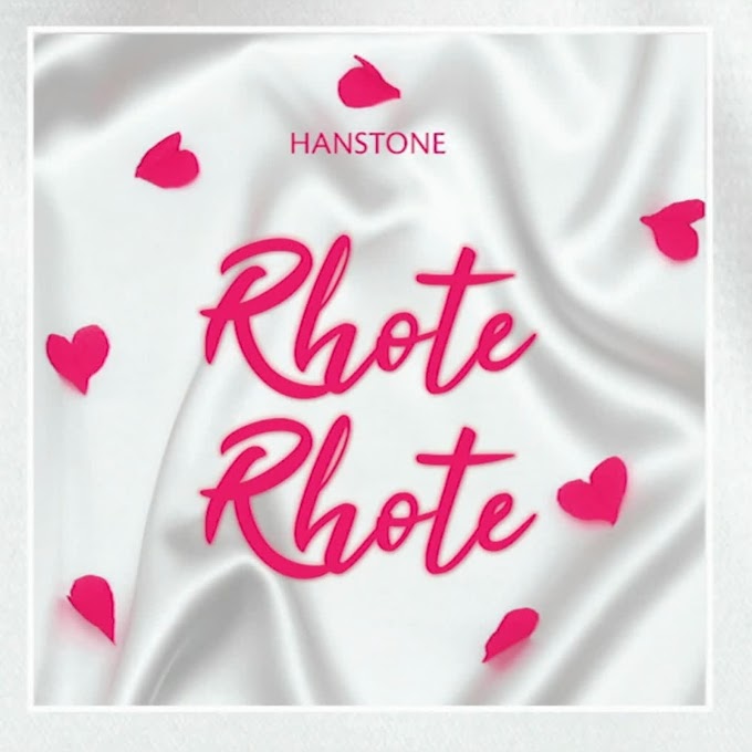 Download Audio : Hanstone - RHOTE RHOTE Mp3