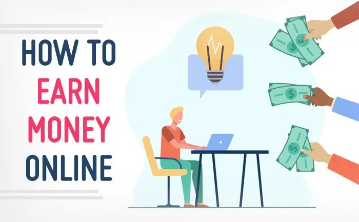 how to earn money online how to make money online how to make money from home how to earn money from home how to make money online for beginners how to make money online for free how to earn money from home without any investment