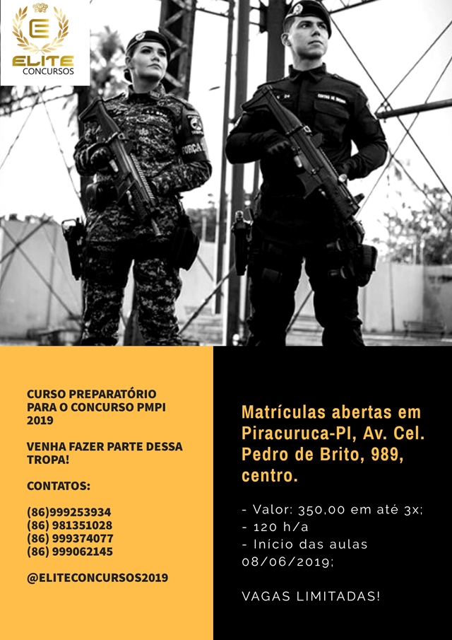 ATENÇÃO CONCURSEIROS! Participe do curso preparatório da PM com a ELITE CONCURSOS em Piracuruca-PI