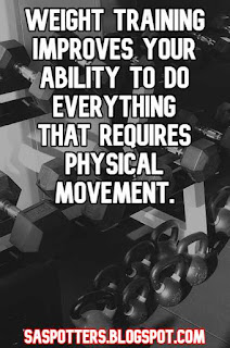 Weight training improves your ability to do everything that requires physical movement.