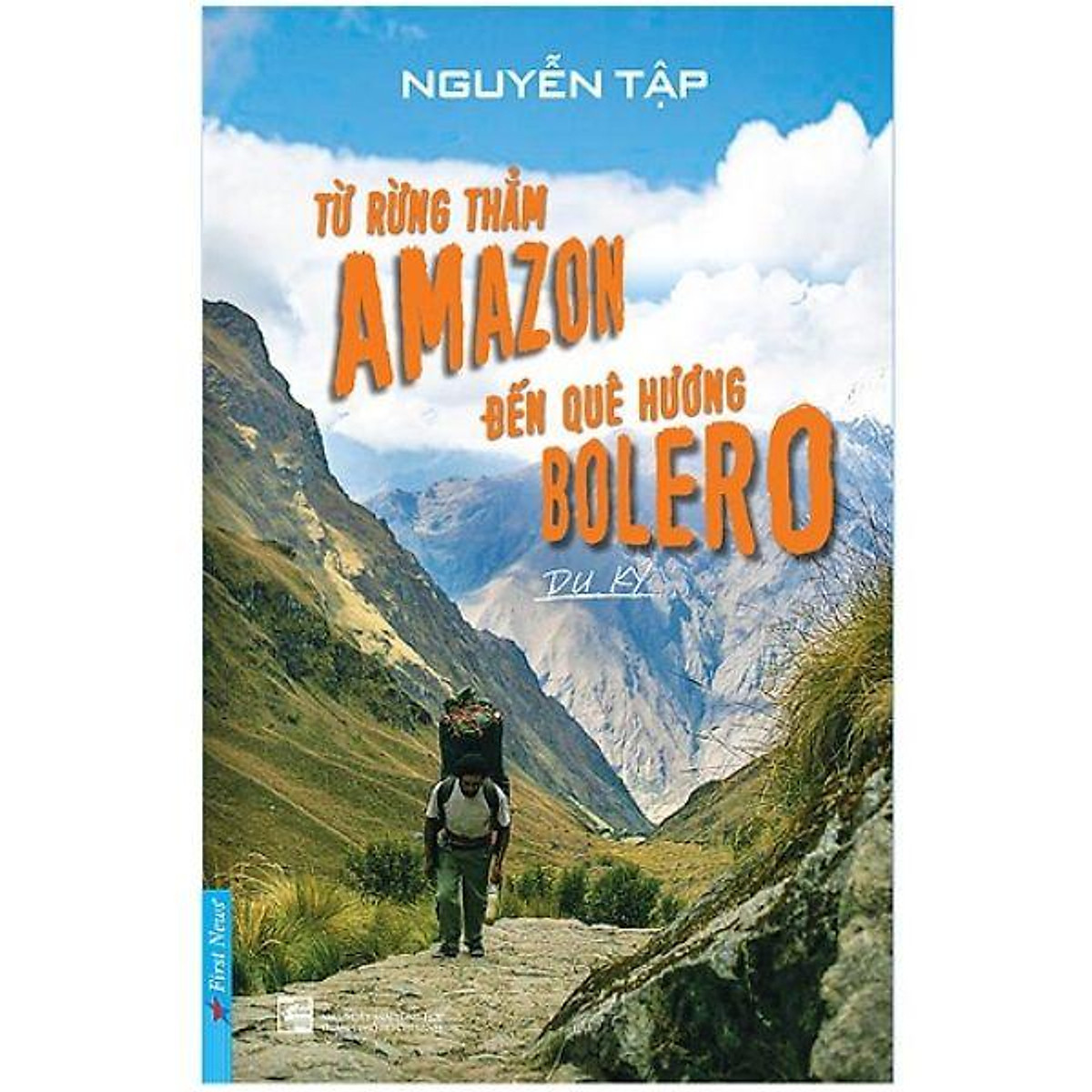 Từ Rừng Thẳm Amazon Đến Quê Hương Bolero ebook PDF-EPUB-AWZ3-PRC-MOBI