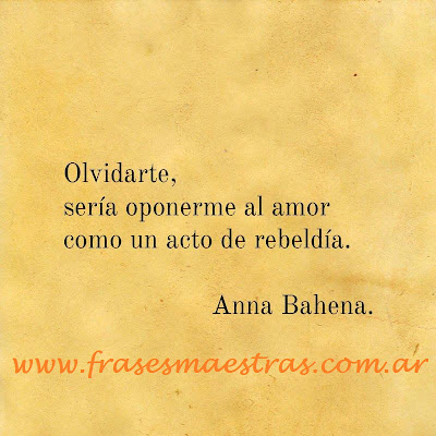 frases de Ana Bahena