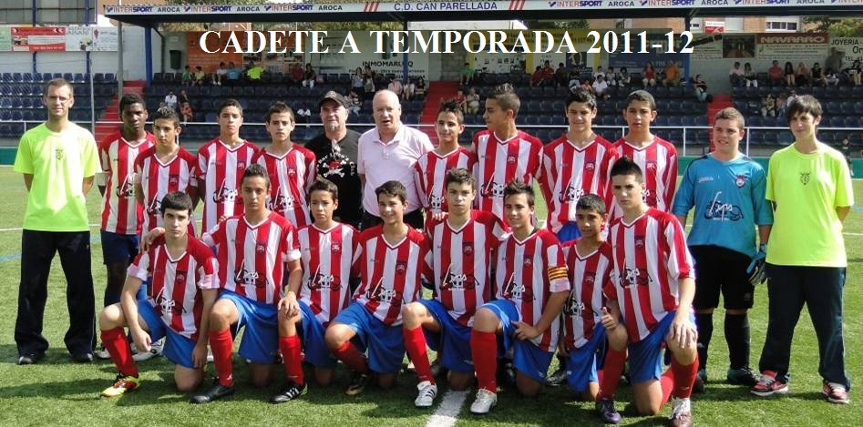 CADETE A. C.D. CAN PARELLADA TEMPORADA 2011-12