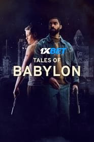 Tales of Babylon 2023 Hindi Dubbed (Voice Over) WEBRip 720p HD Hindi-Subs Online Stream