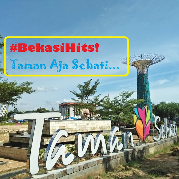 BekasiHits: Taman Aja Sehati, Masa Kita Ngga!