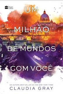 [Novidade] Um Milhão de Mundos com Você  de Claudia Gray