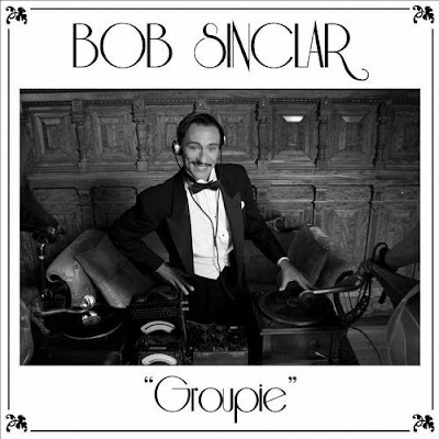 Bob Sinclar - Groupie Lyrics