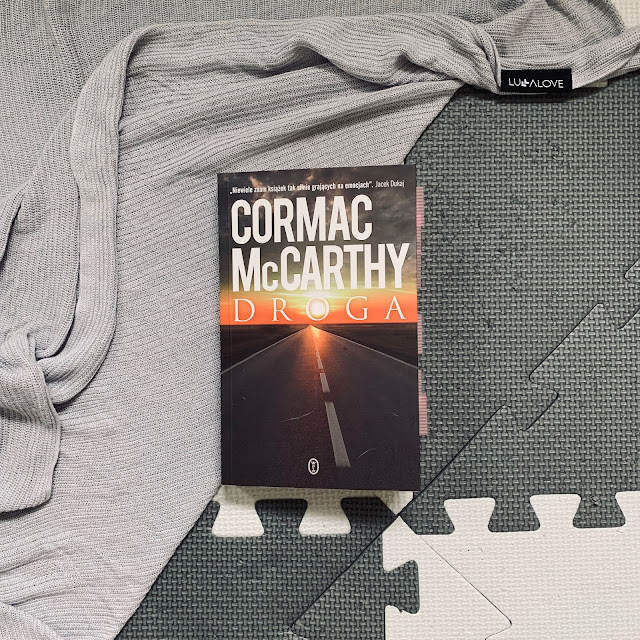 WYZWANIE LUBIMY CZYTAĆ MAJ 2019: DROGA // CORMAC MCCARTHY