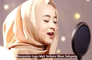  Nissa Sabyan Gambus Lengkap Dengan Linknya download lagu mp3 [NS-ALBM] Download 12 Kumpulan Lagu Terbaru 2019 Nissa Sabyan Gambus Lengkap Dengan Linknya