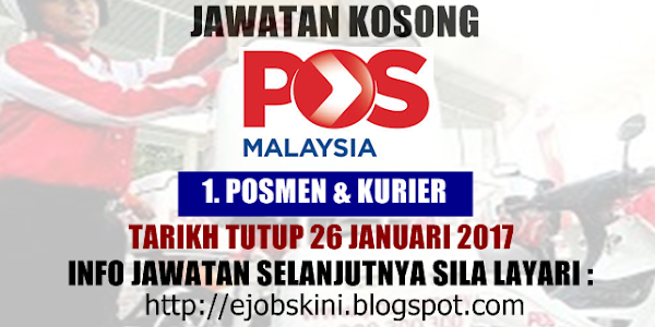 Jawatan Kosong Pos Malaysia Berhad - 26 Januari 2017