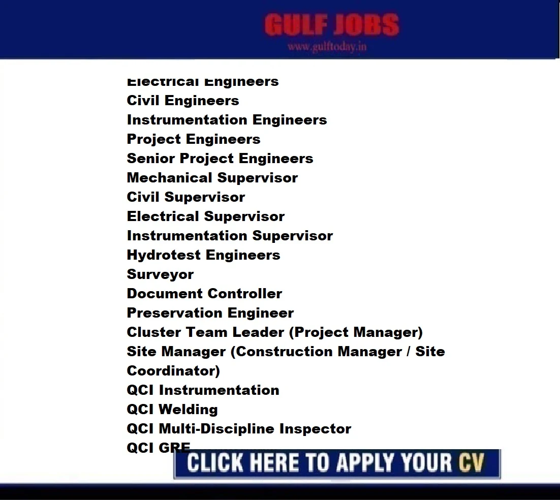 Oman Jobs-Mechanical Engineer-Electrical Engineers-Civil Engineers-Instrumentation Engineers-Project Engineers-Senior Project Engineers-Mechanical Supervisor-Civil Supervisor-Electrical Supervisor-Instrumentation Supervisor-Hydrotest Engineers-Surveyor-Document Controller-Preservation Engineer-Site Manager-