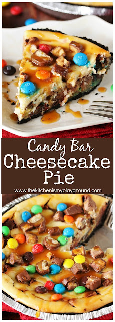 Candy Bar Cheesecake Pie collage