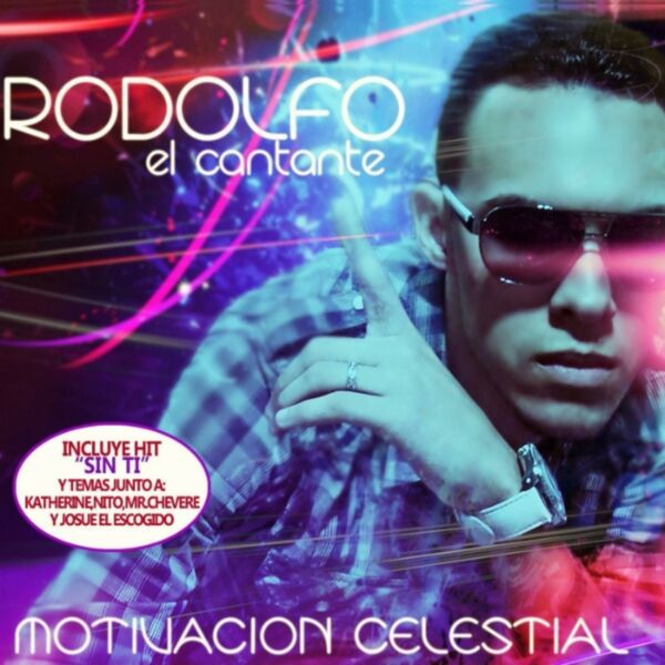 Rodolfo El Cantante – Motivacion Celestial 2010